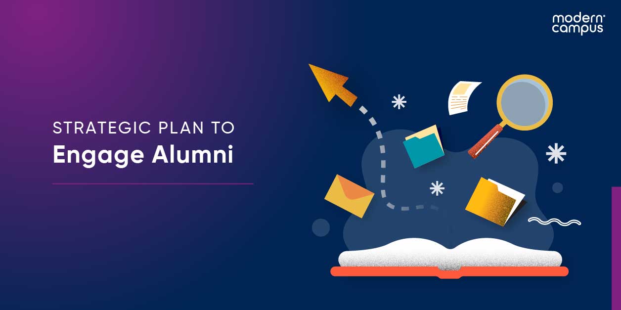 Modern Alumni Engagement Ideas & Strategic Plans For Higher Ed