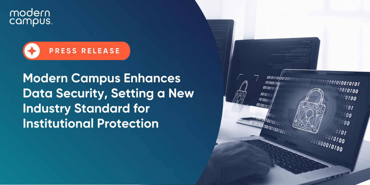 Modern Campus Achieves PCI DSS Service Provider Level 1 and Version 4.0 Compliance